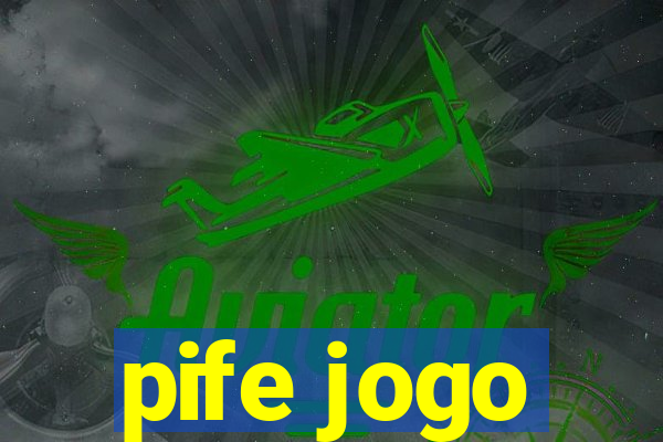 pife jogo